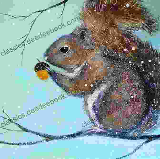 A Painting Depicting A Squirrel Perched On A Tree Branch, Its Bushy Tail Flowing Behind It. The Secret Life Of Squirrels