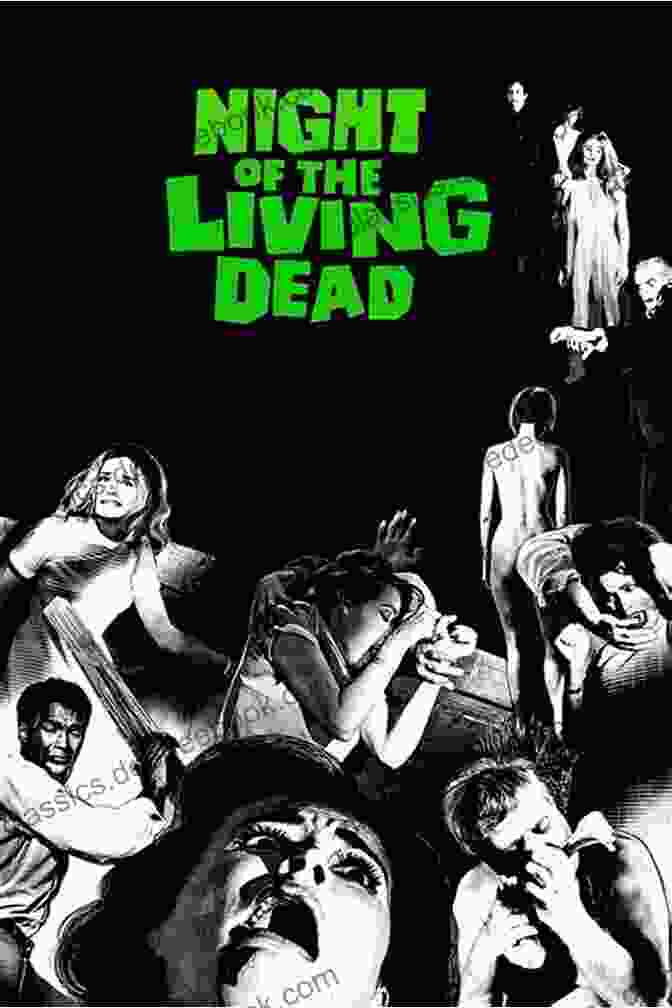 Poster For The Film 'Night Of The Living Dead' Golden Age Of Exploitation (The Independent B Movie Posters Collection Vol I)