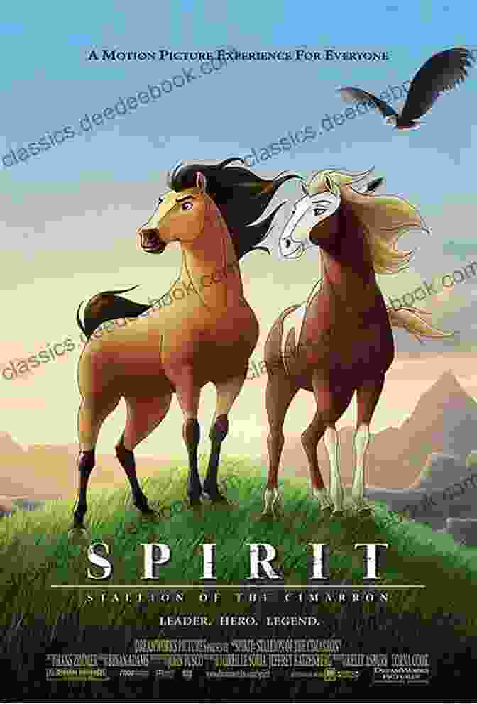 Spirit The Stallion Of The Cimarron, A Wild Mustang Running Free The Horses Of Proud Spirit