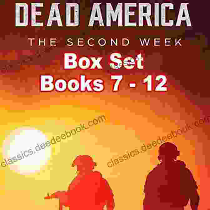 The Second Week Box Set: 12 Dead America Box Sets Dead America: The Second Week Box Set 7 12 (Dead America Box Sets 4)