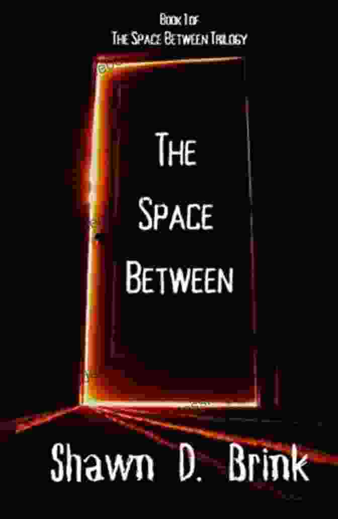 The Space Between By Shawn Brink, Showcasing An Ethereal Landscape With Abstract Figures And Vibrant Colors. The Space Between Shawn D Brink