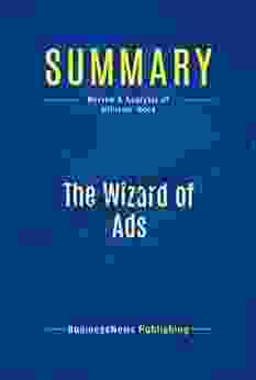 Summary: The Wizard Of Ads: Review And Analysis Of Williams