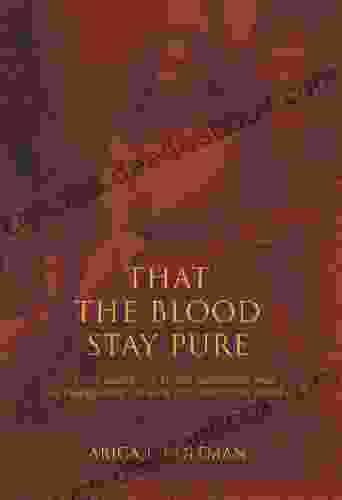 That the Blood Stay Pure: African Americans Native Americans and the Predicament of Race and Identity in Virginia (Blacks in the Diaspora)