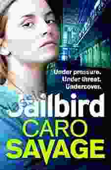 Jailbird: An Action Packed Page Turner That Will Have You Hooked