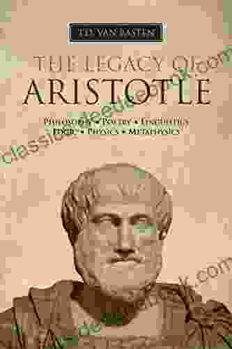 Ancient Greece: The Legacy Of Aristotle (Mentor Of Alexander The Great)