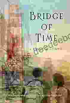 Bridge of Time Lewis Buzbee