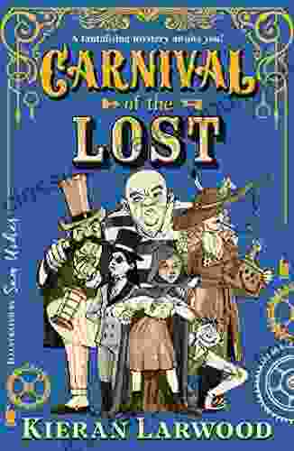 Carnival Of The Lost Kieran Larwood