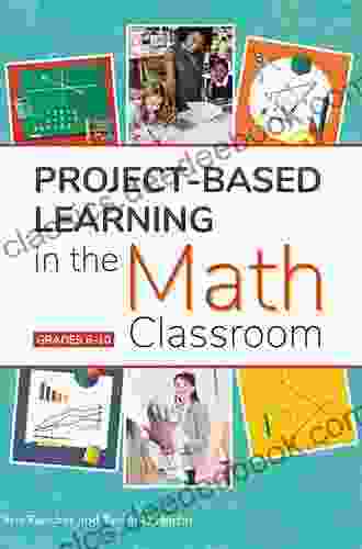 Project Based Learning In The Math Classroom: Grades K 2