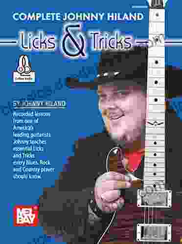 Complete Johnny Hiland Licks Tricks