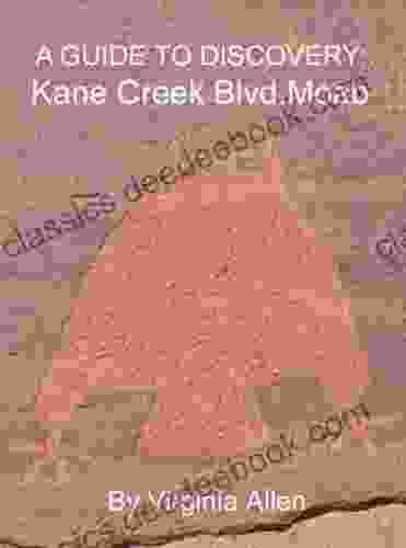 Kane Creek Blvd Moab Road Guide (A GUIDE TO DISCOVERY 2)