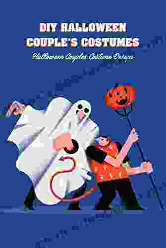 DIY Halloween Couple S Costumes: Halloween Couples Costume Design: Halloween Couples Costumes