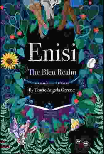 Enisi: The Bleu Realm Tracie Angela Greene