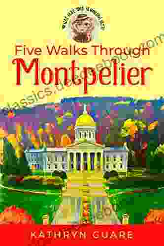 Five Walks Through Montpelier (What Are You Looking At? 1)