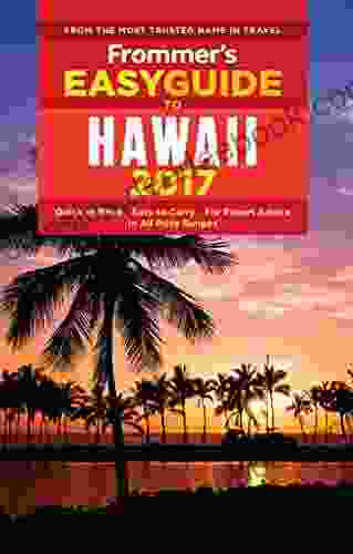 Frommer S EasyGuide To Hawaii 2024 (Easy Guides)