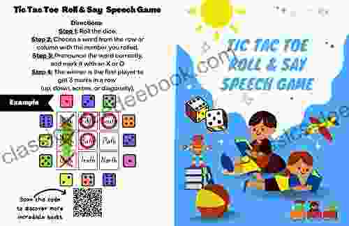 Tic Tac Toe Roll Say Speech Game: Fun Game Targeting The Initial Medial And Final Positions In 20 Sounds (LOTS OF SPEECH 2)