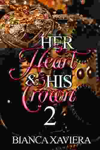 Her Heart His Crown 2 Bianca Xaviera