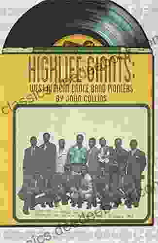 Highlife Giants: West African Dance Band Pioneers