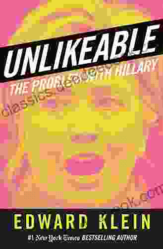 Unlikeable: The Problem with Hillary