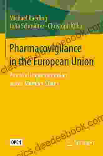 Pharmacovigilance in the European Union: Practical Implementation across Member States