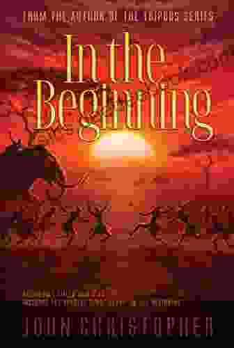 In The Beginning John Christopher