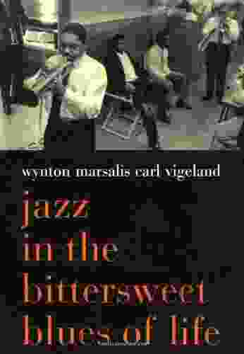 Jazz In The Bittersweet Blues Of Life