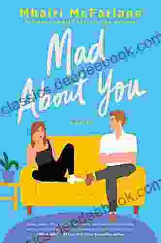 Mad About You: A Novel