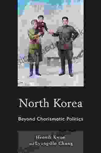 North Korea: Beyond Charismatic Politics (Asia/Pacific/Perspectives)