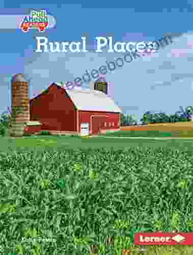 Rural Places (My Community (Pull Ahead Readers Nonfiction))