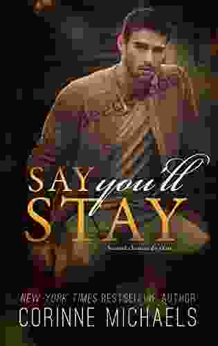 Say You Ll Stay (The Hennington Brothers 1)