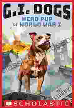 G I Dogs: Sergeant Stubby Hero Pup Of World War I (G I Dogs #2)