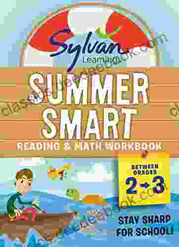 Sylvan Summer Smart Workbook: Between Grades 2 3 (Sylvan Summer Smart Workbooks)