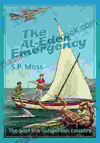 The Al Eden Emergency S P Moss