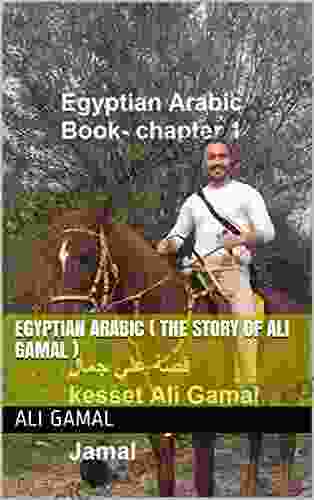 EGYPTIAN ARABIC ( THE STORY OF ALI GAMAL )