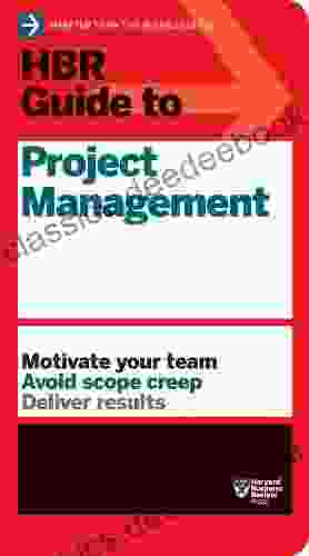 HBR Guide To Project Management (HBR Guide Series)