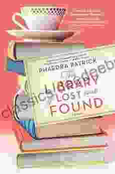 The Library Of Lost And Found: A Novel