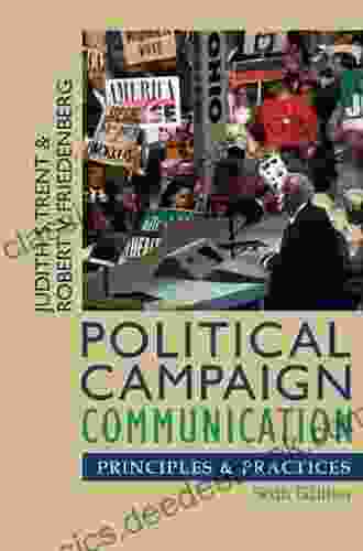 Political Communication Ethics: Theory And Practice (Communication Media And Politics)