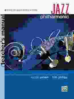 Jazz Philharmonic: String Orchestra Teacher S Manual