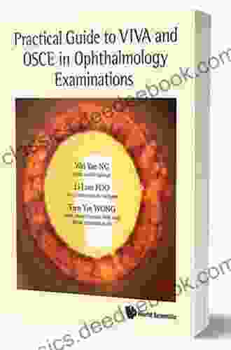 Practical Guide To Viva And Osce In Ophthalmology Examinations