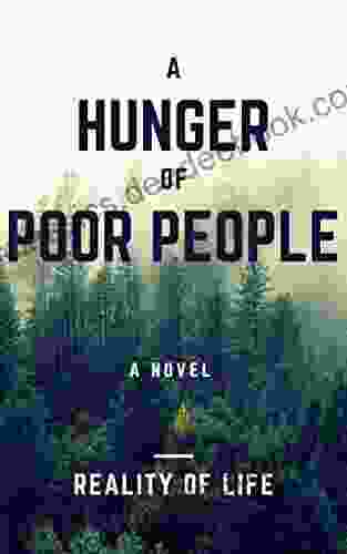 A HUNGER OF POOR PEOPLE