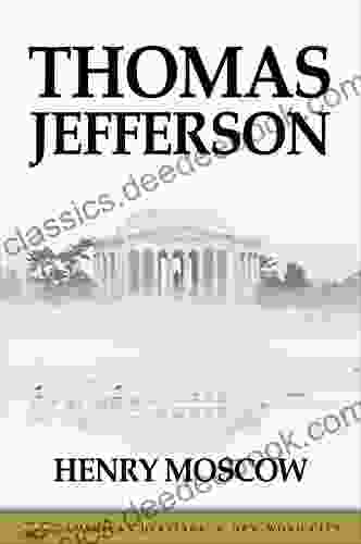 Thomas Jefferson Henry Moscow