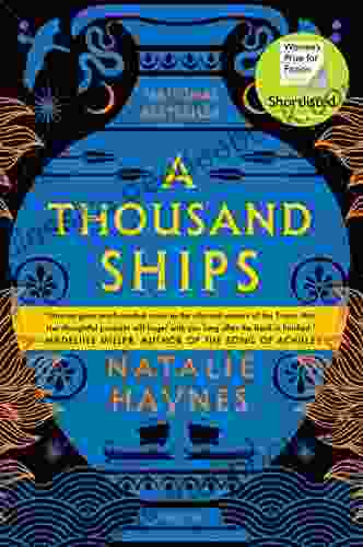 A Thousand Ships: A Novel