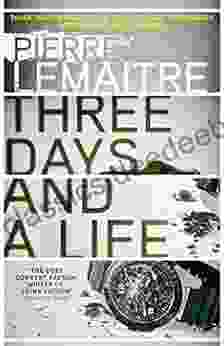 Three Days And A Life