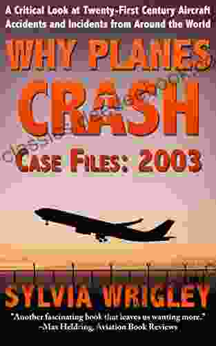 Why Planes Crash Case Files: 2003